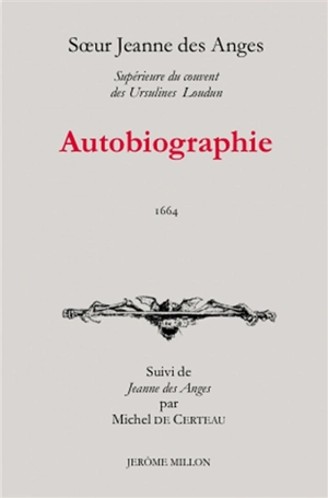Autobiographie - Jeanne des Anges