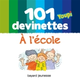 101 devinettes à l'école - Frédéric Joos