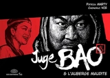 Juge Bao. Vol. 4. Juge Bao & l'auberge maudite - Patrick Marty