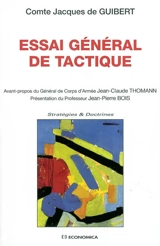 Essai général de tactique : 1772 - Jacques-Antoine-Hippolyte de Guibert