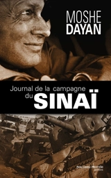 Journal de la campagne du Sinaï - Moshe Dayan