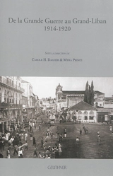 De la Grande Guerre au Grand-Liban : 1914-1920