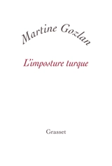 L'imposture turque - Martine Gozlan