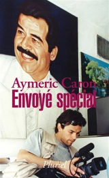 Envoyé spécial - Aymeric Caron