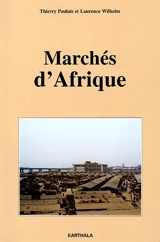 Marchés d'Afrique - Thierry Paulais