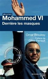 Mohammed VI : derrière les masques - Omar Brouksy