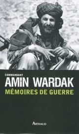 Mémoires de guerre - Amin Wardak