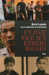 Un juge face aux Khmers rouges - Marcel Lemonde