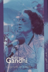 Indira Gandhi - Guillemette de La Borie