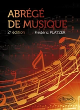 Abrégé de musique - Frédéric Platzer
