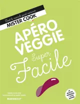 Apéro veggie super facile - Sabrina Fauda-Rôle