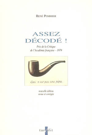 Assez décodé ! - René Pommier