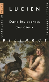 Dans les secrets des dieux - Lucien de Samosate