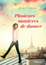 Plusieurs manières de danser - Juliette Allais