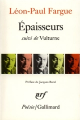 Epaisseurs. Vulturne - Léon-Paul Fargue