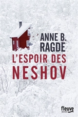 L'espoir des Neshov - Anne Birkefeldt Ragde