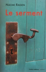 Le serment - Naomi Ragen