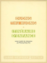 Itinéraire d'enfance - Thu Huong Duong