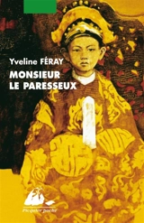 Monsieur le paresseux - Yveline Féray