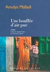 Une bouffée d'air pur - Amulya Malladi