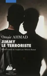Jimmy, le terroriste - Omair Ahmad