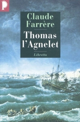 Thomas l'Agnelet : gentilhomme de fortune - Claude Farrère