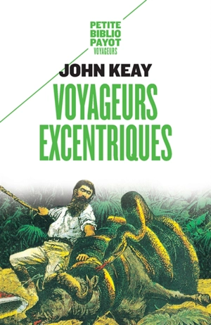 Voyageurs excentriques - John Keay