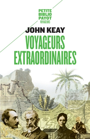 Voyageurs extraordinaires - John Keay