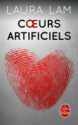 Coeurs artificiels - Laura Lam