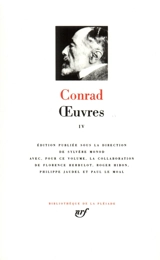 Oeuvres. Vol. 4 - Joseph Conrad