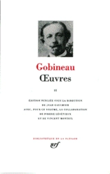 Oeuvres. Vol. 2. Trois ans en Asie. Mémoire sur l'état social de la Perse actuelle. Les Religions et les philosophies dans l'Asie centrale - Arthur de Gobineau