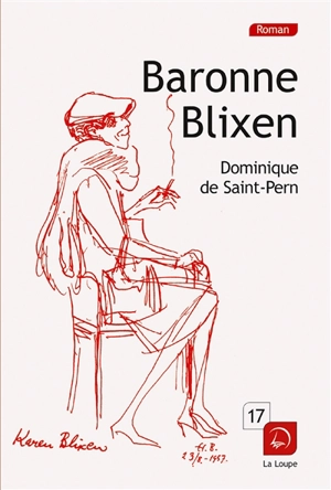 Baronne Blixen - Dominique de Saint Pern