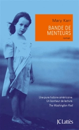 Bande de menteurs - Mary Karr