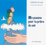 Un psaume pour ta prière du soir - Catherine de Lasa