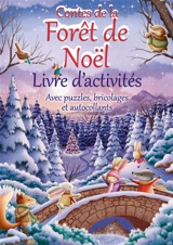 Contes de la forêt de Noël, livre d'activités : avec puzzles, bricolages et autocollants - Suzy Senior