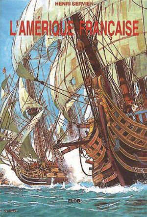 L'Amérique française - Henri Servien