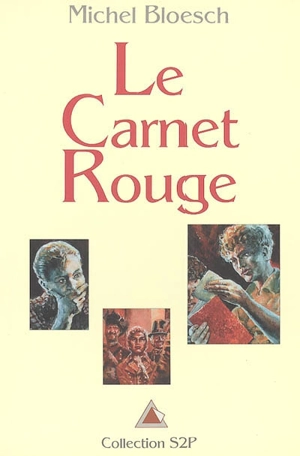 Le carnet rouge - Michel Bloesch