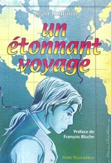 Un étonnant voyage - Jean Rolland