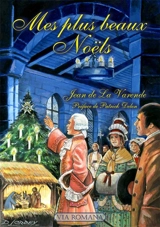 Mes plus beaux Noëls - Jean de La Varende