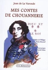 Mes contes de chouannerie - Jean de La Varende