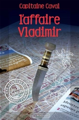 Sergent Flamme. Vol. 3. L'affaire Vladimir - Capitaine Caval