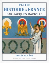 Petite histoire de France : des origines à 1920 - Jacques Bainville