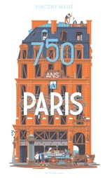 750 ans à Paris - Vincent Mahé