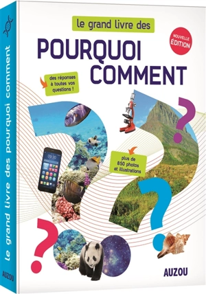 Le grand livre des pourquoi-comment - Patrick David