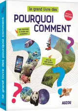 Le grand livre des pourquoi-comment - Patrick David