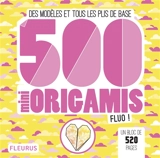 500 mini origamis fluo ! : des modèles et tous les plis de base - Mayumi Jezewski