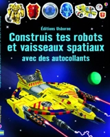 Construis tes robots et vaisseaux spatiaux avec des autocollants - Simon Tudhope