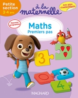 A la maternelle, maths, petite section, 3-4 ans : premiers pas : nouveau programme - Georges Besnard
