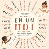 En un mot : petit tour du monde des mots insolites - Nicola Edwards