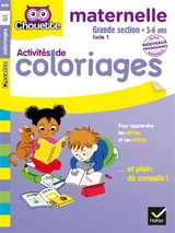 Activités de coloriages pour apprendre les lettres et les chiffres, maternelle grande section, 5-6 ans : cycle 1 : nouveaux programmes - Marie-Françoise Mornet